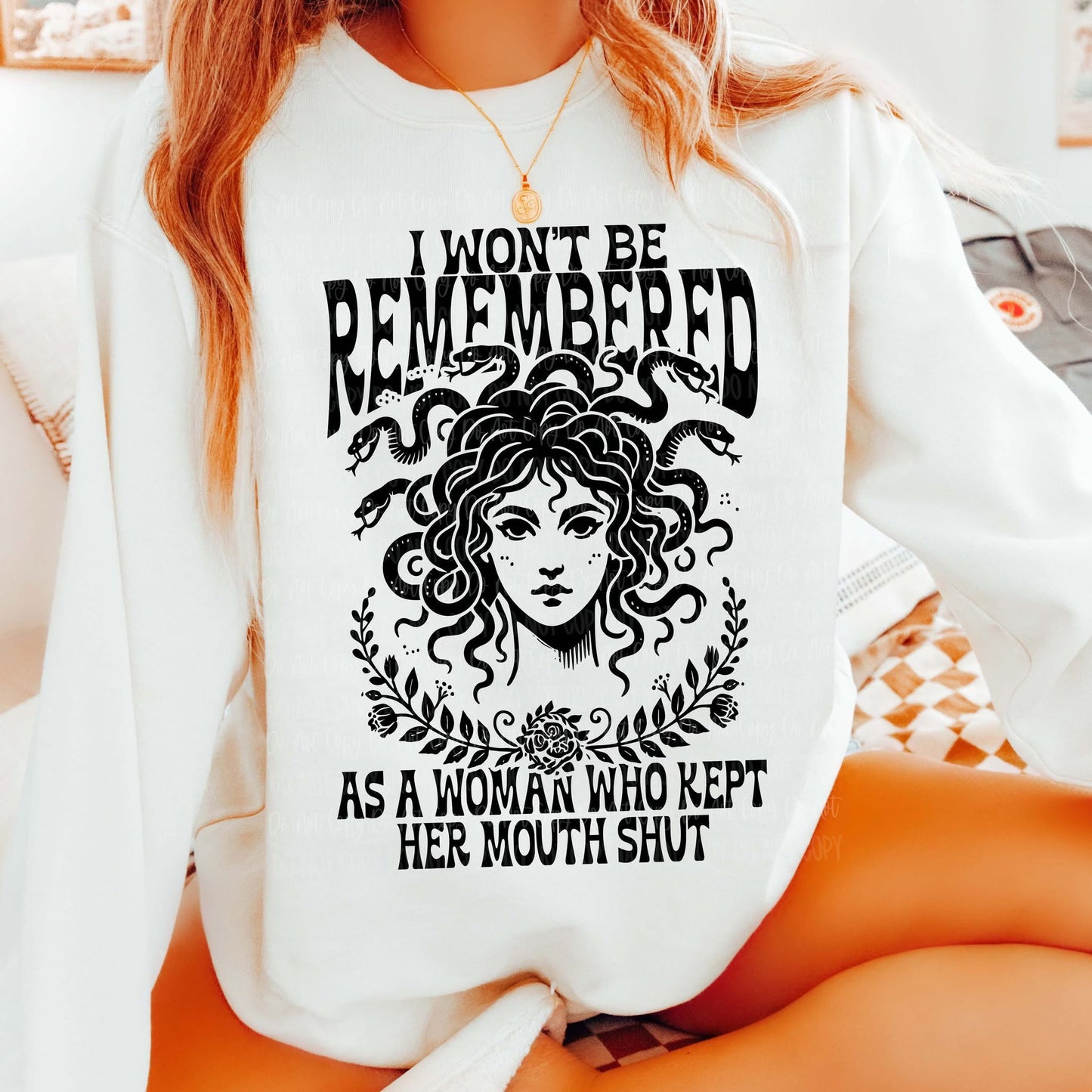 I won’t be remembered
