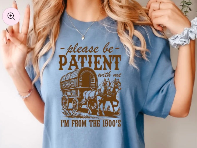 Please be Patient