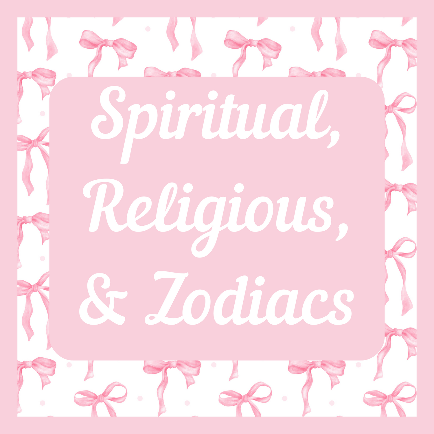 Spiritual, Religious, & Zodiac (Cups)