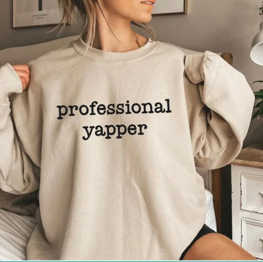 Professional Yapper