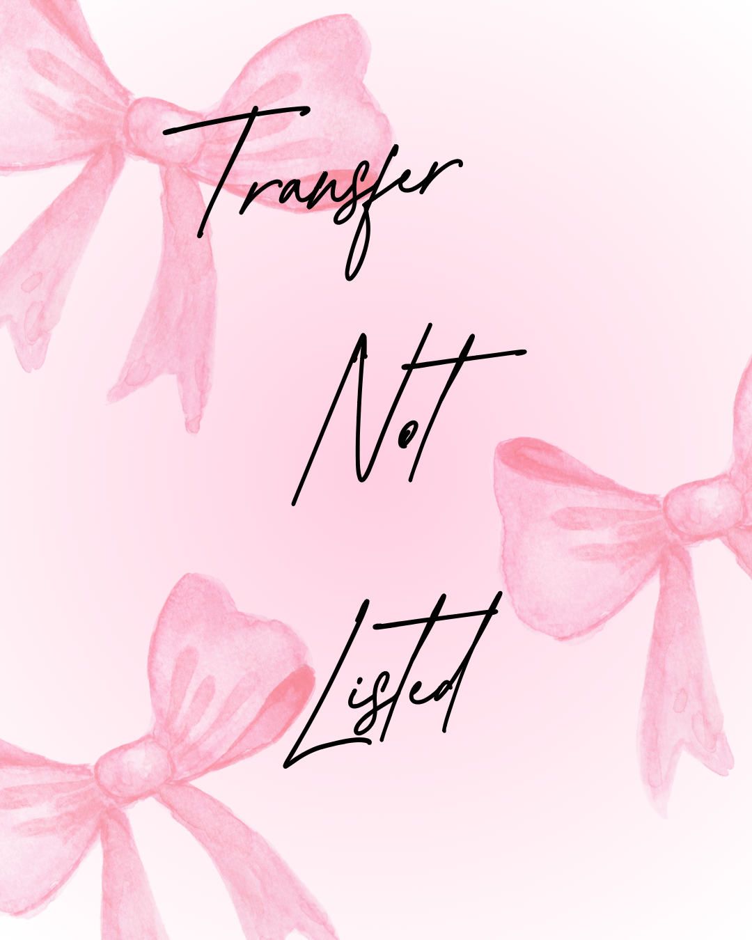 Transfer Not Listed