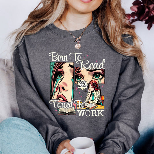 Born to Read Forced to Work