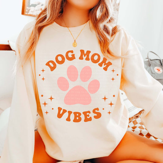Dog Mom Vibes